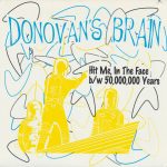 Donovan's Brain - Hit Me In The Face